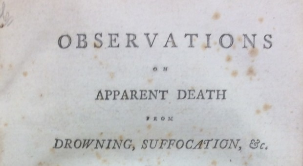 Observations on apparent death from drowning, suffocation, etc with an account of the means to be employed for recovery. James Curry, published London, 1790.