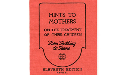 Cover of a book, with black writing on red, reading: 'Hints to mothers on the treatment of their children'